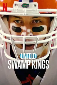 Untold Swamp Kings izle